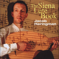 JACOB HERINGMAN - SIENA LUTE BOOK CD