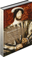 DOULCE MEMOIRE DADRE - FRANCIS I - FRANCIS I - MUSIC OF A REIGN CD