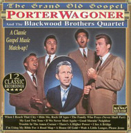 PORTER WAGONER BLACKWOOD BROTHERS - GRAND OLD GOSPEL CD