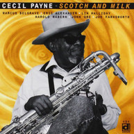 CECIL PAYNE - SCOTCH & MILK CD