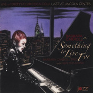 BARBARA CARROLL - SOMETHING TO LIVE FOR CD