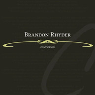 BRANDON RHYDER - CONVICTION CD