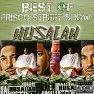 HUSALAH - BEST OF FRISCO STREET SHOW: HUSALAH CD