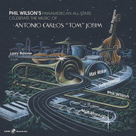 PHIL WILSON - MUSIC OF ANTONIO CARLOS JOBIM CD