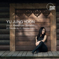 SCRIABIN YU JUNG YOON - YOON PLAYS SCRIABIN CD