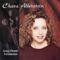 CHAVA ALBERSTEIN - CRAZY FLOWER: COLLECTION CD