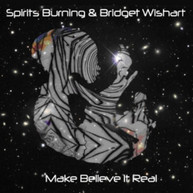 SPIRITS BURNING - MAKE BELIEVE ITS REAL CD