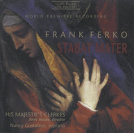 FERKO HIS MAJESTIE'S CLERKES HEIDER - STABAT MATER CD