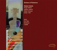RAFAEL CATALA - ECHOES OF FLAMENCO CD