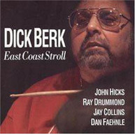 DICK BERK - EAST COAST STROLL CD
