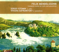 MENDELSSOHN ISTOMIN SOFRONITSKY - COMPLETE WORKS FOR CELLO & PIANO CD