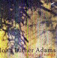ADAMS CALLITHMPIAN CONSORT DRURY - SONGBIRDSONGS CD