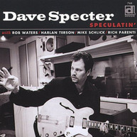 DAVE SPECTER - SPECULATIN CD