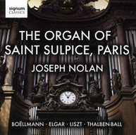 JOSEPH NOLAN BOELLMANN ELGAR LISZT - ORGAN OF SAINT SULPICE PARIS CD