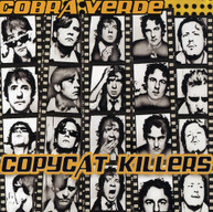 COBRA VERDE - COPYCAT KILLERS CD