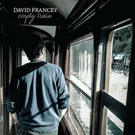 DAVID FRANCEY - EMPTY TRAIN CD