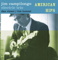 JIM CAMPILONGO - AMERICAN HIPS CD