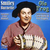 SMILEY BURNETTE - OLE FROG CD