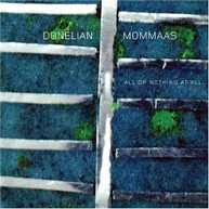 ARMEN DONELIAN MARC MOMMAAS - ALL OR NOTHING AT ALL CD