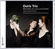 OSIRIS TRIO CORVER BRUNT GROENEVELD - MELODIES OF LOVE & DEATH CD