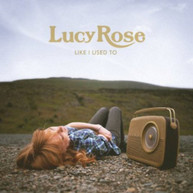 LUCY ROSE - LIKE I USED TO CD