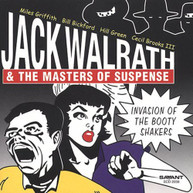 JACK WALRATH MASTERS OF SUSPENSE - INVASION OF THE BOOTY SHAKERS CD