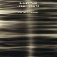 SATOKO FUJII MARK FELDMAN - APRIL SHOWER CD