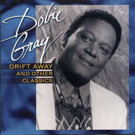 DOBIE GRAY - DRIFT AWAY & OTHER CLASSICS CD