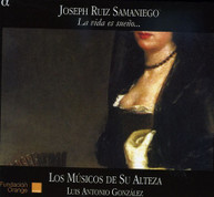 SAMANIEGO LOS MUSICOS DE SU ALTEZA GONZALEZ - A VIDA ES SUENO CD