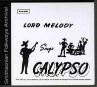 LORD MELODY - LORD MELODY SINGS CALYPSO CD