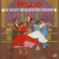 16 MOST REQUESTED POLKAS VARIOUS CD