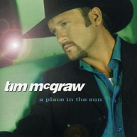 TIM MCGRAW - PLACE IN THE SUN CD