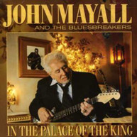 JOHN MAYALL & BLUESBREAKERS - IN THE PALACE OF THE KING CD