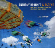 ANTHONY BRANKER & ASCENT - TOGETHER CD