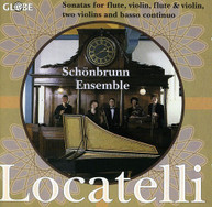 LOCATELLI SCHOENBRUNN ENSEMBLE - SONATAS FOR FLUTE & VIOLIN CD