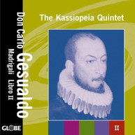 GESUALDO KASSIOPEIA QUINTET - MADRIGALI LIBRI II CD