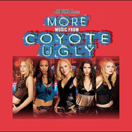 MORE MUSIC FROM COYOTE UGLY SOUNDTRACK CD