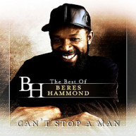 BERES HAMMOND - CAN'T STOP A MAN: BEST OF CD