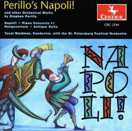 PERILLO WALDMAN ST PETERSBURG FESTIVAL ORCH - NAPOLI & OTHER CD
