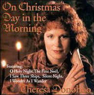 THERESA DONOHOO - ON CHRISTMAS DAY IN THE MORNING CD