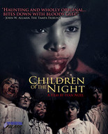 CHILDREN OF THE NIGHT BLURAY