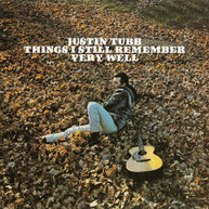 JUSTIN TUBB - THINGS I STILL REMEMBER VERY WELL CD