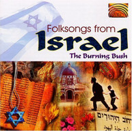 BURNING BUSH - FOLKSONGS FROM ISRAEL CD