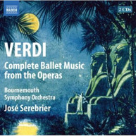 VERDI /  BOURNEMOUTH SYM ORCH / SEREBRIER - COMPLETE BALLET MUSIC FROM CD