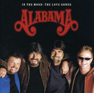 ALABAMA - IN THE MOOD: THE LOVE SONGS CD