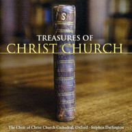 CHOIR OF CHRIST CHURCH CATHEDRAL OXFORD - TREASURES OF CHRIST CHURCH CD