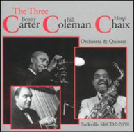 BENNY CARTER BILL CHAIX COLEMAN - THREE C'S CD