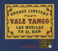 ANDRES LINETZKY VALE TANGO - HUELLAS EN EL MAR CD