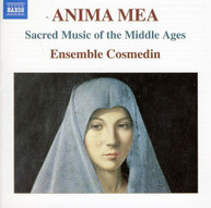 HAAS ENSEMBLE COSMEDIN - ANIMA MEA: SACRED MUSIC OF THE MIDDLE AGES CD