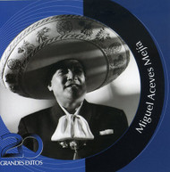 MIGUEL ACEVES MEJIA - INOLVIDABLES RCA: 20 GRANDES EXITOS CD